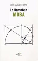 Lo llamaban MOBA