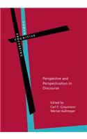 Perspective and Perspectivation in Discourse