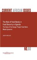 The Role of Food Banks in Food Security in Uganda