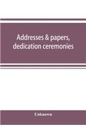 Addresses & papers, dedication ceremonies and Medical conference, Peking Union Medical College