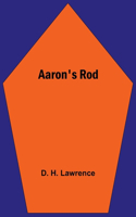 Aaron's Rod