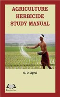 Agriculture Herbicide Study Manual