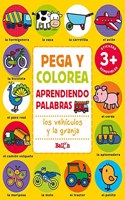 PEGA Y COLOREA APRENDIENDO PALABRAS - LOS VEHICULOS Y LA GRANJA