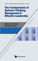 Fundamentals of Systems Thinking, Management & Effective Leadership