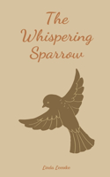 The Whispering Sparrow