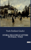Storia Delle Belle Lettere in Italia - Volii