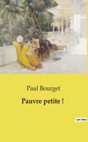 Pauvre petite !