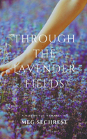 Through the Lavender Fields