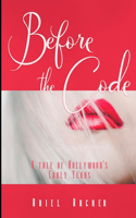 Before the Code