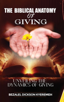 Biblical Anatomy of Giving