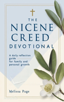 Nicene Creed Devotional: A Daily Reflection Guide for Family and Personal Growth.