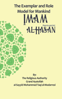Exemplar and Role Model for Mankind Imam al-Hasan