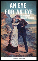 An Eye for an Eye By Anthony Trollope Illustrated (Penguin Classics)