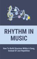 Rhythm In Music