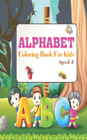 Alphabet Coloring Book for Kids Ages 3-5