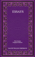 Essays: First Series - Original Edition