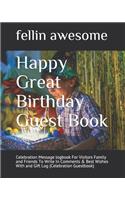 Happy Great Birthday Guest Book