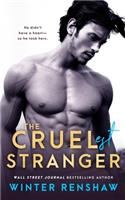 The Cruelest Stranger