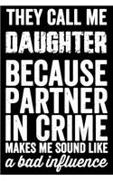 They Call Me DAUGHTER Because Partner In Crime Makes Me Sound