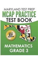 MARYLAND TEST PREP MCAP Practice Test Book Mathematics Grade 3