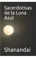 Sacerdotisas de la Luna Azul