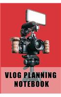 Vlog Planning Notebook: 6 x 9 Inches Blank Journal - Helps Create Professional Social Media Content