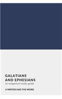 Galatians and Ephesians