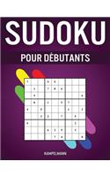 Sudoku pour Débutants: 400 Sudoku Très Faciles pour Débutants avec Solutions - Guide, Instructions et Pro Tips Comprises