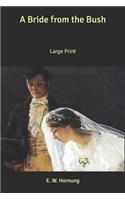 A Bride from the Bush: Large Print
