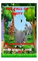 The Fall of Unity: The Secret of Success in the Animal Kingdom