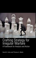 Crafting Strategy for Irregular Warfare