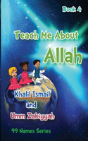 Teach Me About Allah