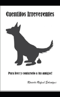 Cuentitos Irreverentes
