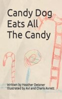 Candy Dog Eats All The Candy