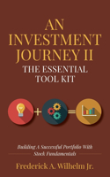 Investment Journey II The Essential Tool Kit