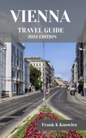 Vienna Travel Guide 2024
