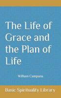 The Life of Grace and the Life Plan