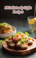 98 Deliciously Light Recipes