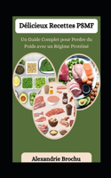 Délicieux Recettes PSMF