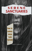 Serene Sanctuaries