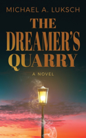 The Dreamer's Quarry