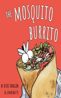 Mosquito Burrito
