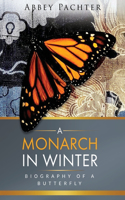 Monarch in Winter
