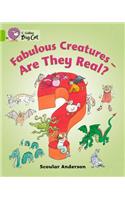 Fabulous Creatures: Are They Real? Workbook