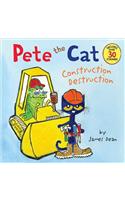 Pete the Cat: Construction Destruction(Pete the Cat)