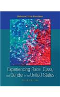 Experiencing Race, Class, and Gender in the United States