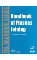Handbook of Plastics Joining: A Practical Guide