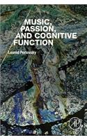 Music, Passion, and Cognitive Function