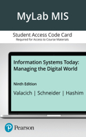 Mylab MIS with Pearson Etext for Information Systems Today
