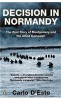 Decision in Normandy: The Real Story of Montgomery and the Allied Campaign(English)